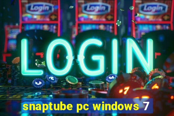 snaptube pc windows 7